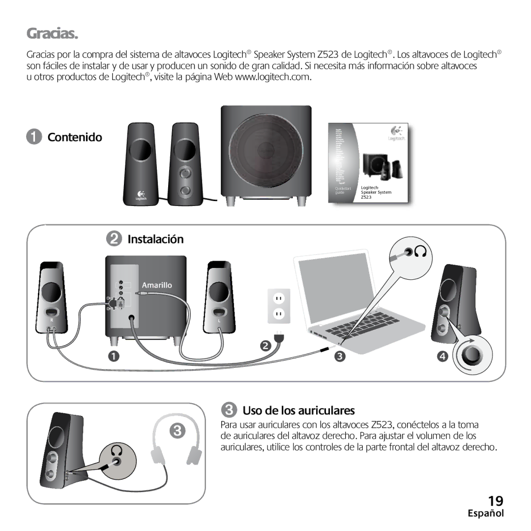 Logitech Z523 quick start Gracias, ➊ Contenido ➋ Instalación, ➌ Uso de los auriculares 