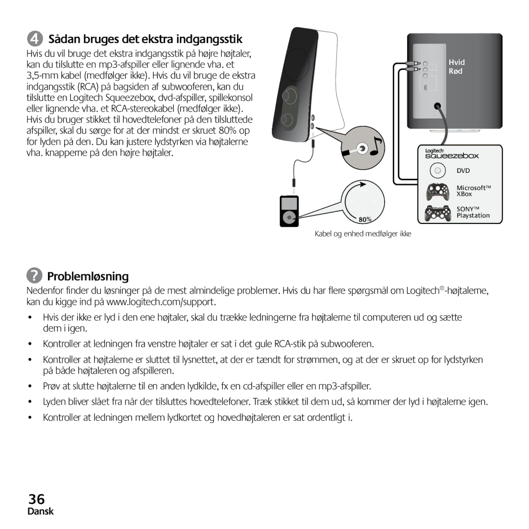 Logitech Z523 quick start ➍ Sådan bruges det ekstra indgangsstik, Problemløsning 