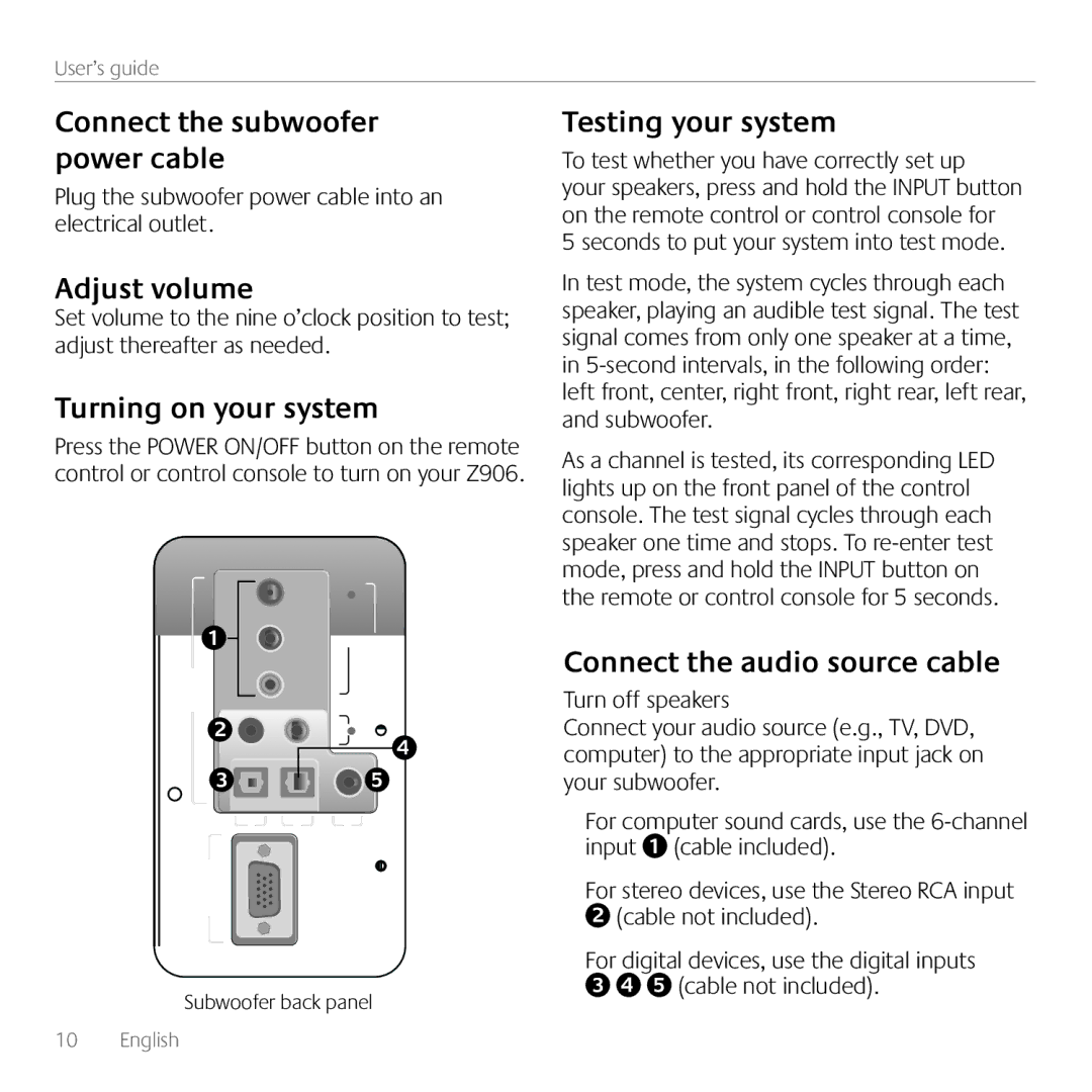 Logitech Z906, 980000467 Connect the subwoofer power cable, Adjust volume, Turning on your system, Testing your system 