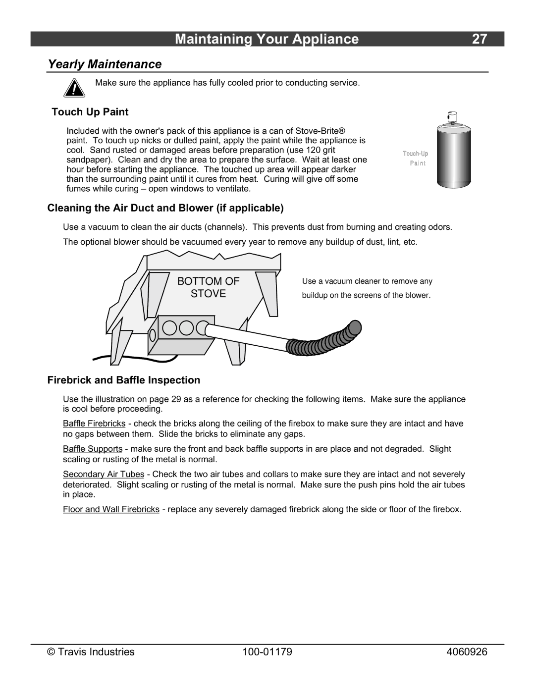 Lopi 1750 owner manual Yearly Maintenance, Touch Up Paint, Cleaning the Air Duct and Blower if applicable 