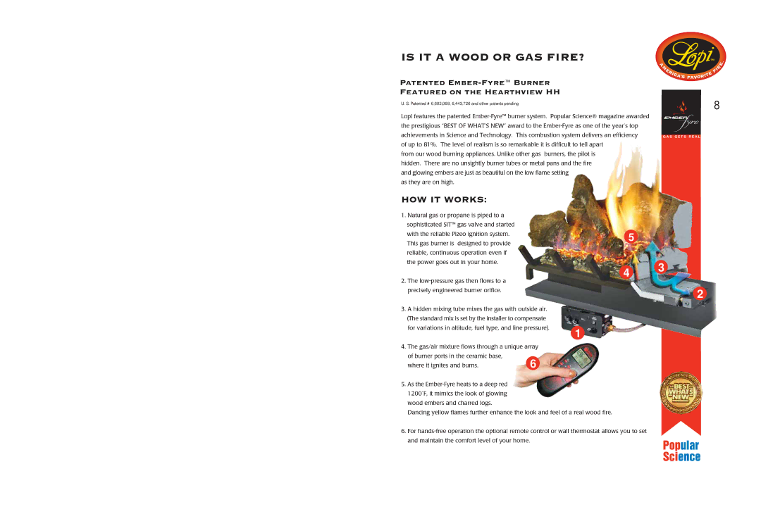 Lopi 864 HH manual Is IT a Wood or GAS FIRE?, Patented EMBER-FYREBURNER Featured on the Hearthview HH 