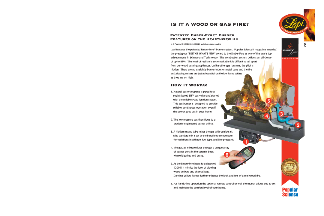 Lopi 864 HH manual Is It A Wood Or Gas Fire?, How It Works, Patented Ember-Fyre Burner, Featured On The Hearthview Hh 