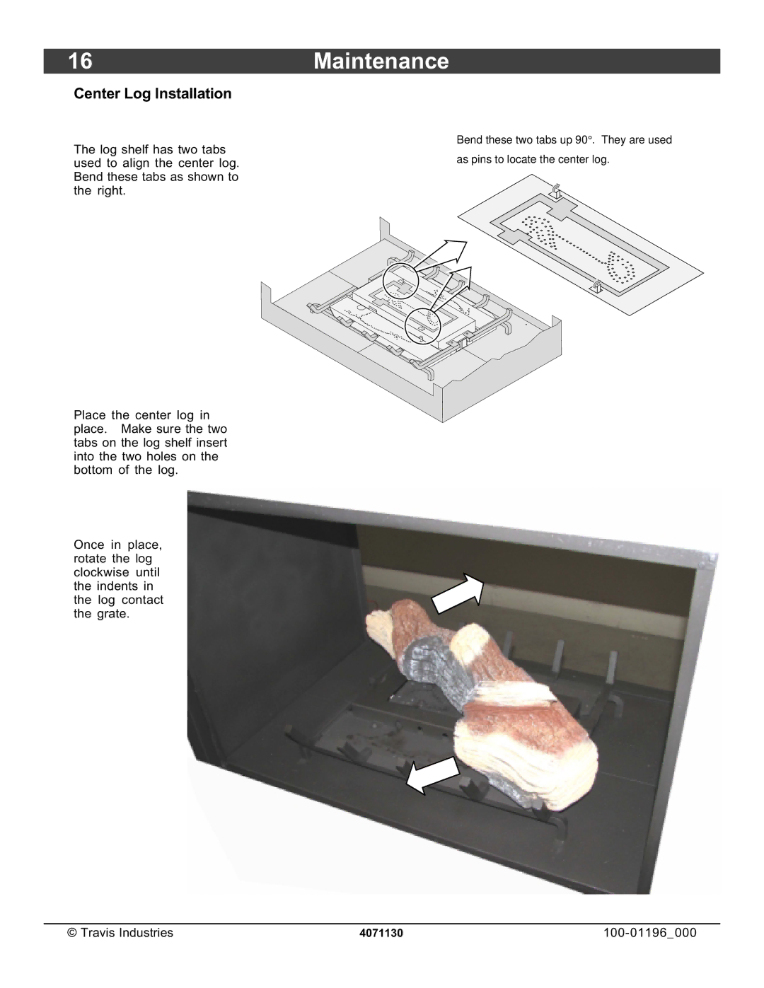 Lopi 864 ST owner manual Maintenance, Center Log Installation 