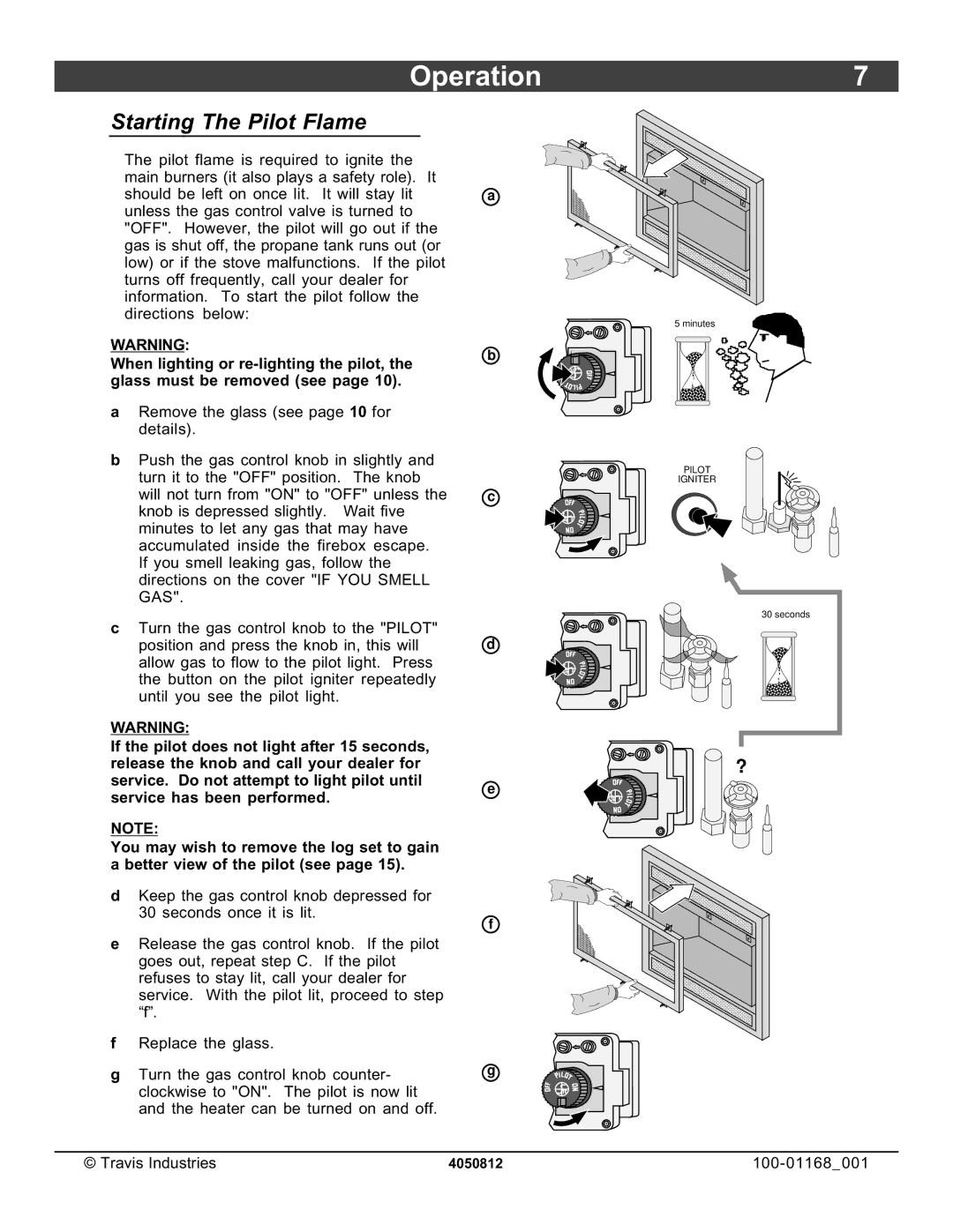 Lopi 864TRV owner manual Operation, Starting The Pilot Flame 