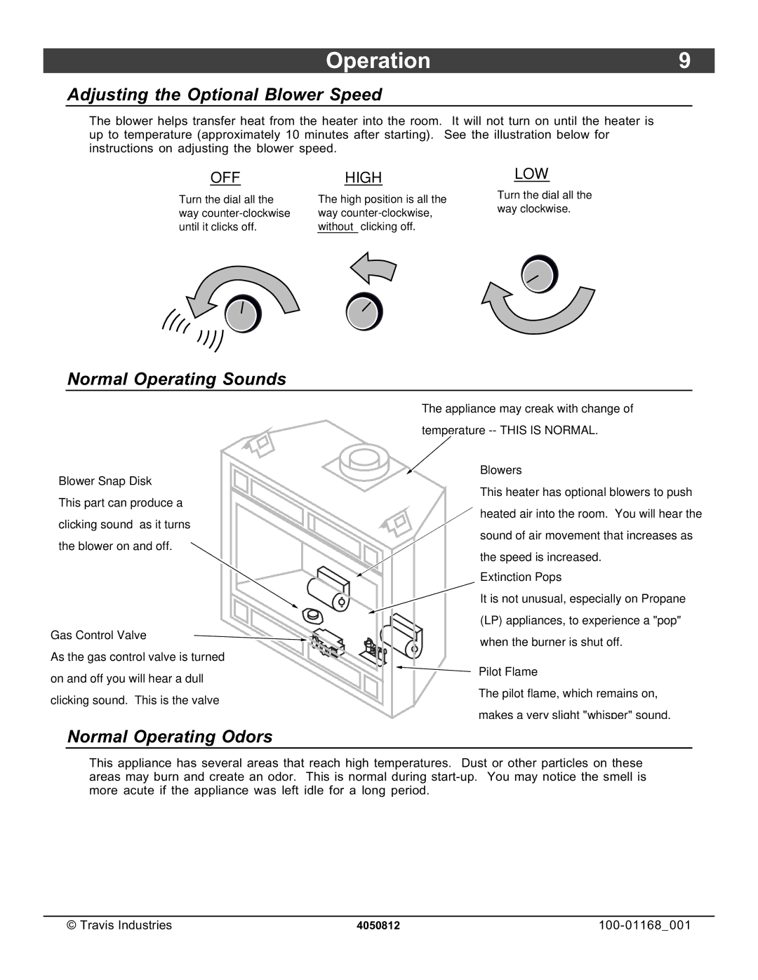 Lopi 864TRV owner manual Operation9, Adjusting the Optional Blower Speed, Normal Operating Sounds, Normal Operating Odors 