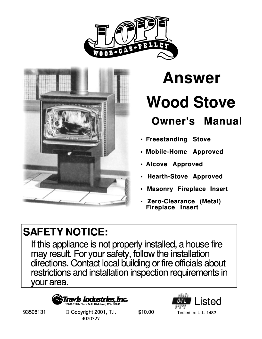 Lopi Answer Wood Stove owner manual Safety Notice, Listed 