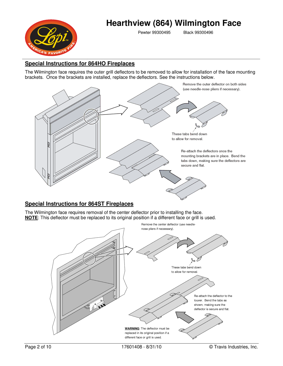 Lopi BLACK 99300496, PEWTER 99300495 Special Instructions for 864HO Fireplaces, Special Instructions for 864ST Fireplaces 