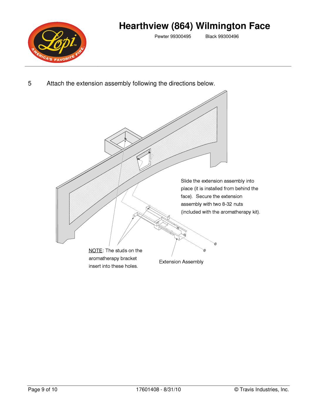 Lopi PEWTER 99300495, BLACK 99300496 instruction sheet Attach the extension assembly following the directions below 