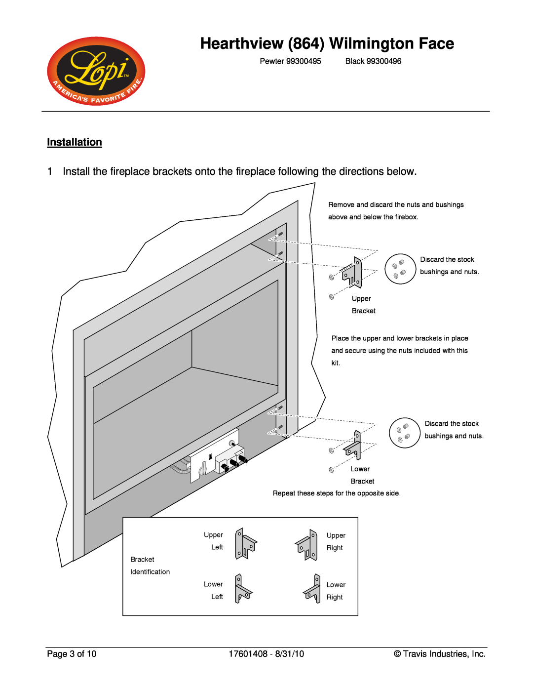 Lopi PEWTER 99300495 Installation, Hearthview 864 Wilmington Face, Page 3 of, 17601408 - 8/31/10, Travis Industries, Inc 