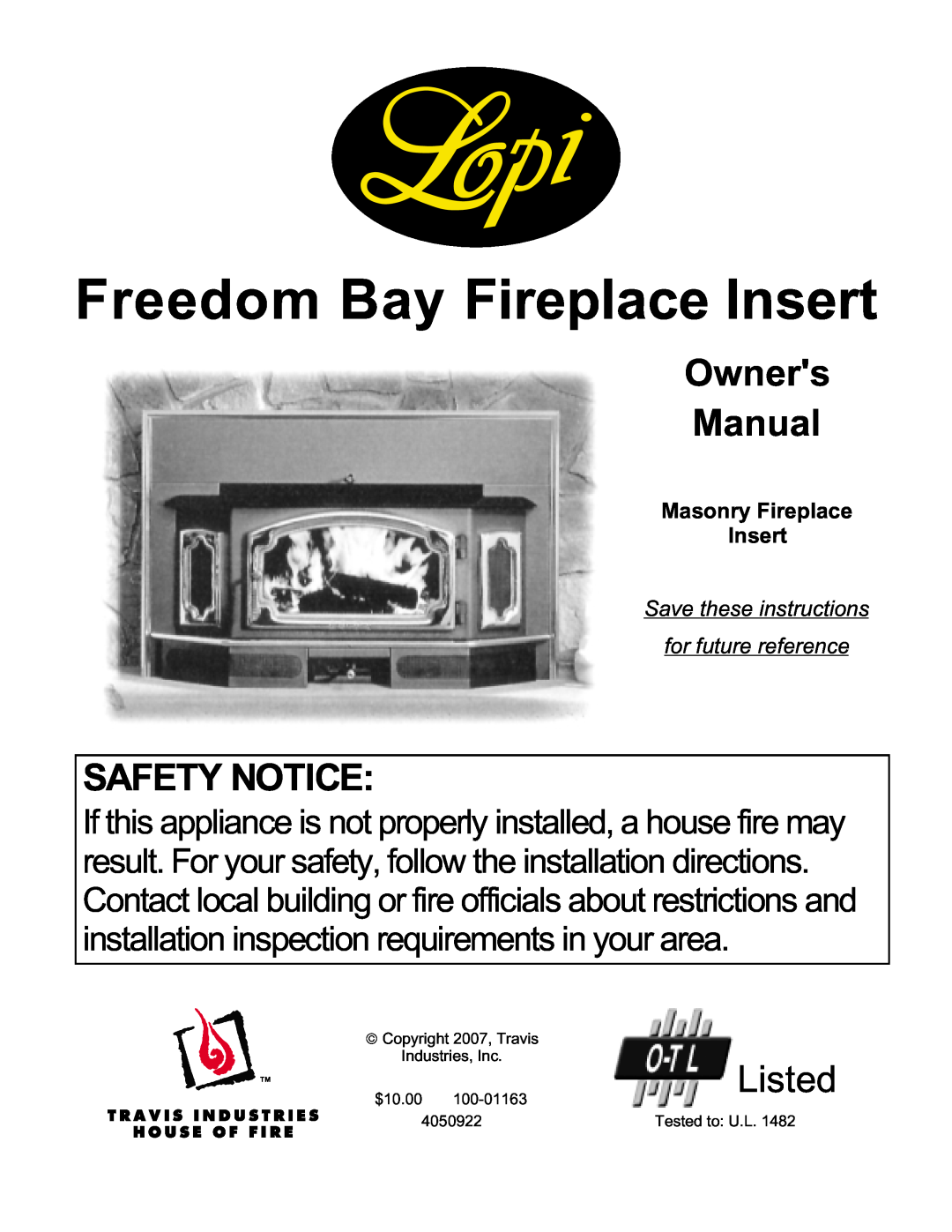 Lopi Freedom Bay Fireplace Insert owner manual Safety Notice, Listed 