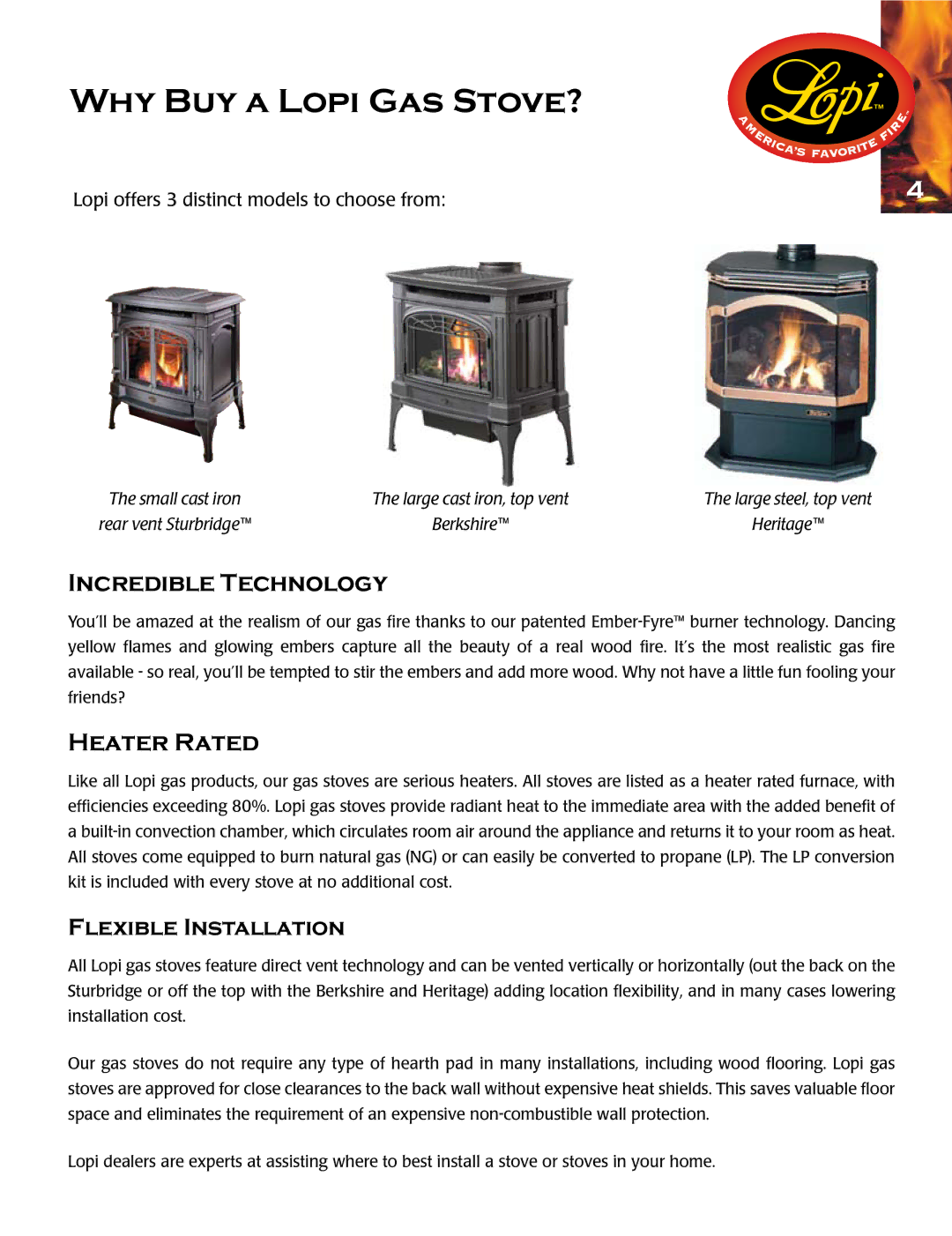 Lopi Gas Stove And Fireplace manual WHY BUY a Lopi GAS STOVE?, Lopi offers 3 distinct models to choose from 