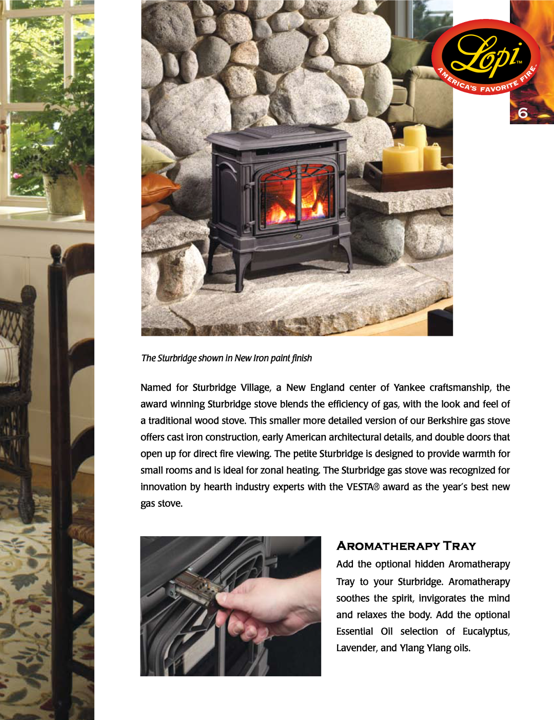 Lopi Gas Stove And Fireplace manual Aromatherapy Tray, The Sturbridge shown in New Iron paint finish 