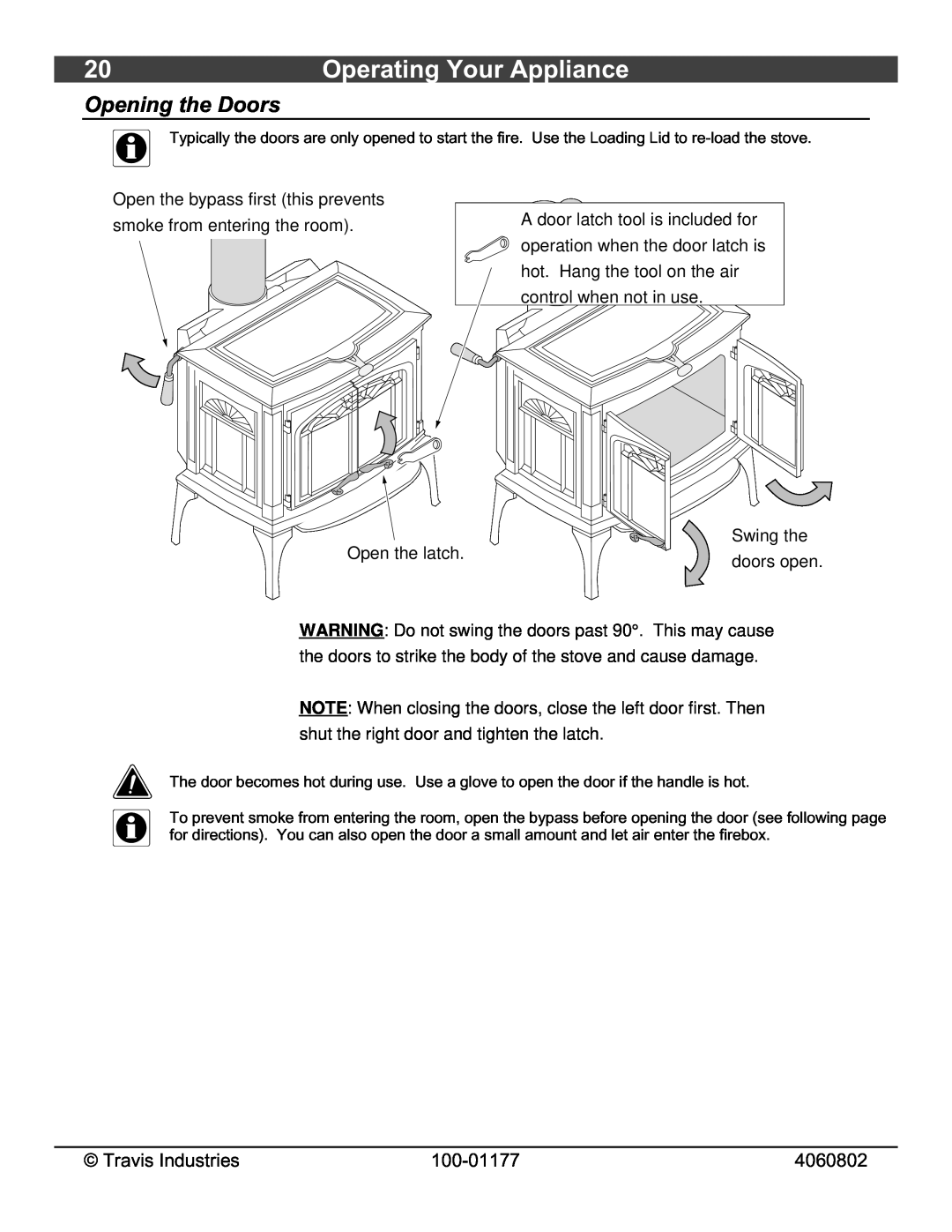 Lopi Leyden Wood Stove owner manual Operating Your Appliance, Opening the Doors 