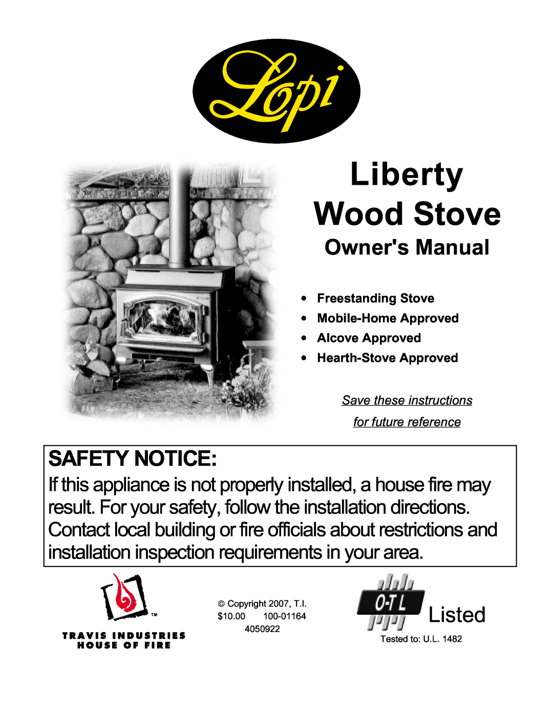 Lopi Liberty Wood Stove owner manual Safety Notice, Listed 
