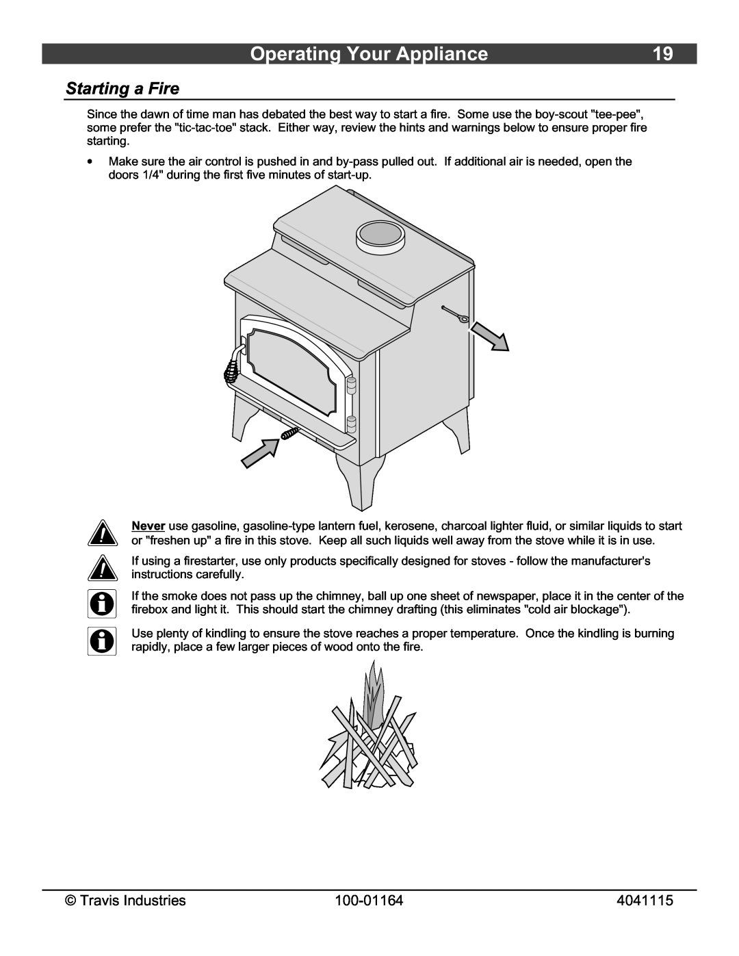 Lopi Liberty Wood Stove owner manual Operating Your Appliance, Starting a Fire, Travis Industries, 100-01164, 4041115 