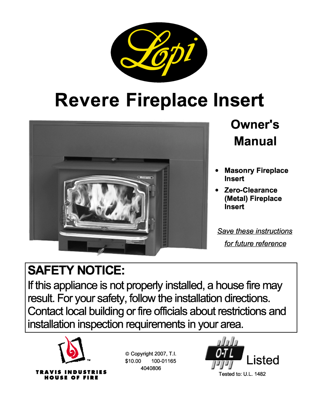 Lopi owner manual Revere Fireplace Insert, Safety Notice, Listed 