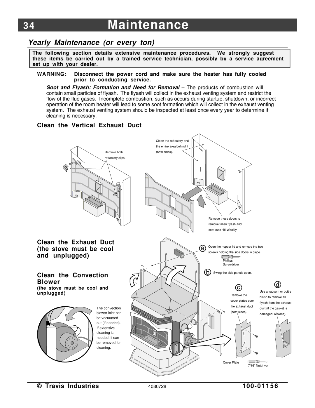 Lopi Yankee PS 4Maintenance, Yearly Maintenance or every ton, Clean the Vertical Exhaust Duct, Clean the Convection Blower 