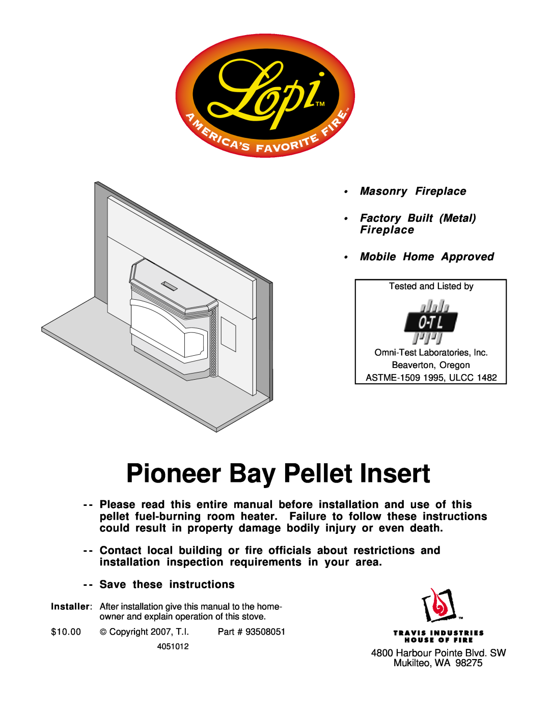 Lopi Masonry Fireplace Factory Built (Metal) Fireplace Mobile Home Model: Pioneer Bay (Heritage Bay PI) manual 