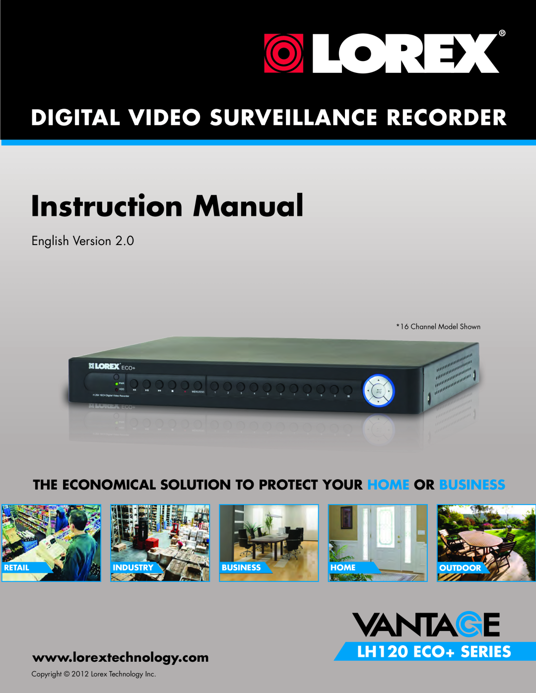 Lorex 16 channel security dvr with 500GB hard drive, remote viewing manual English Version, LH120 ECO+ SERIES, Industry 