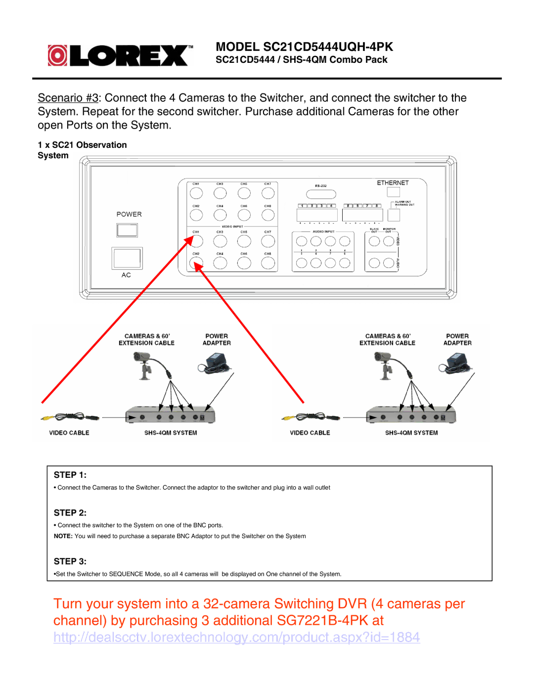 Lorex SC21FD3088UQH-8PK manual Connect the switcher to the System on one of the BNC ports 