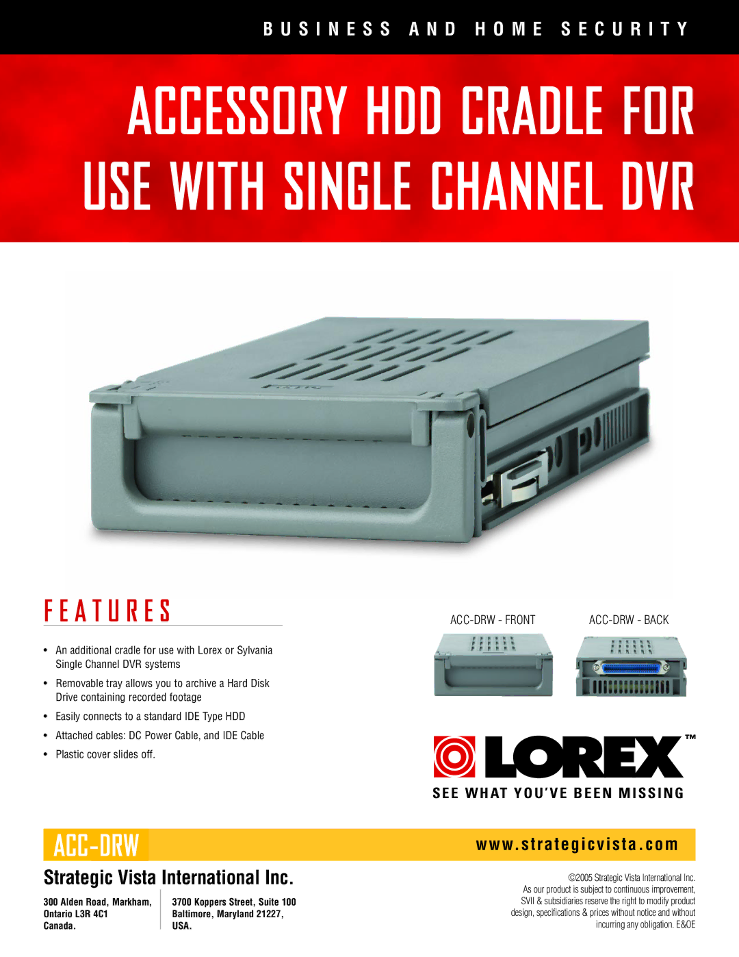 LOREX Technology ACC-DRW specifications Accessory HDD Cradle for USE with Single Channel DVR, A T U R E S, Acc-Drw 