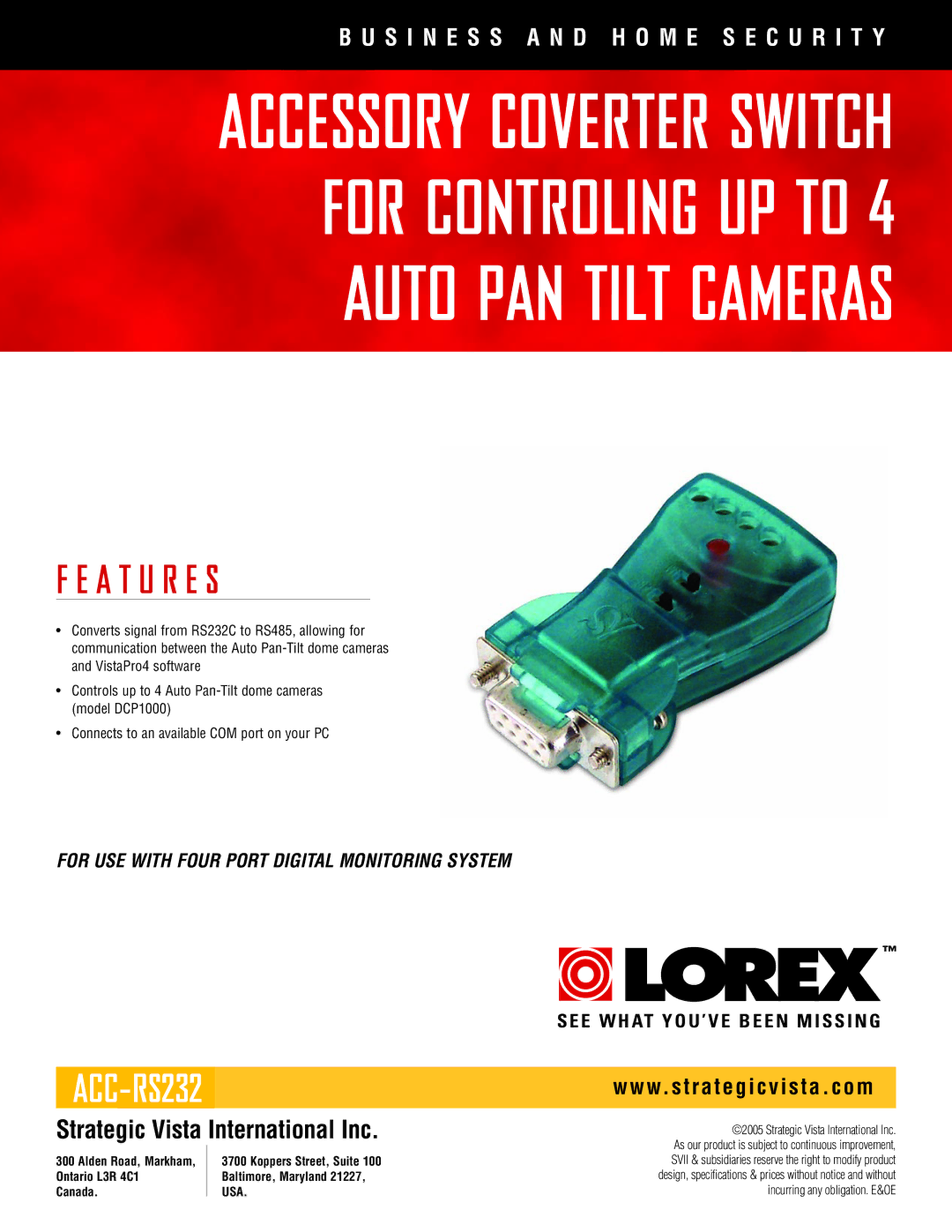 LOREX Technology ACC-RS232 specifications A T U R E S, Strategic Vista International Inc 