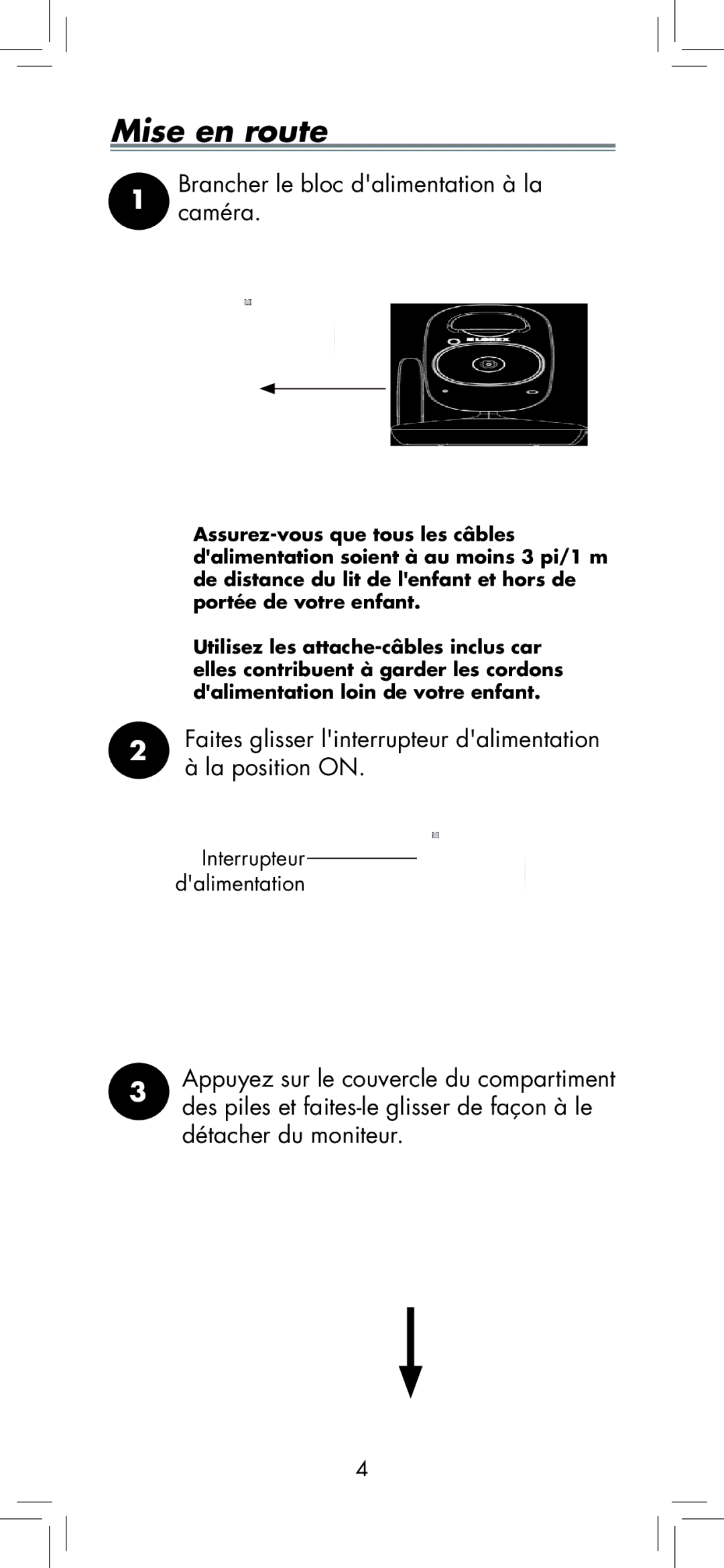 LOREX Technology BB2411 manual Mise en route, Branchercaméra. le bloc dalimentation à la 