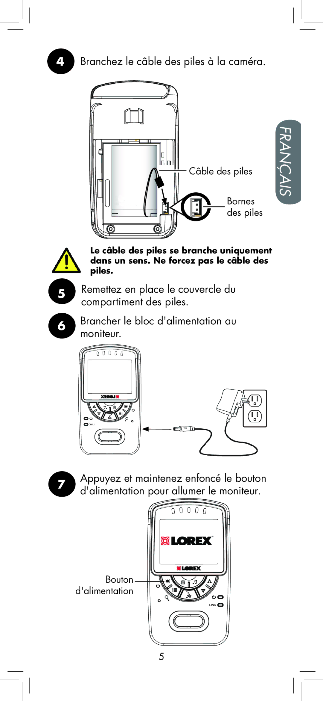 LOREX Technology BB2411 manual Branchez le câble des piles à la caméra 