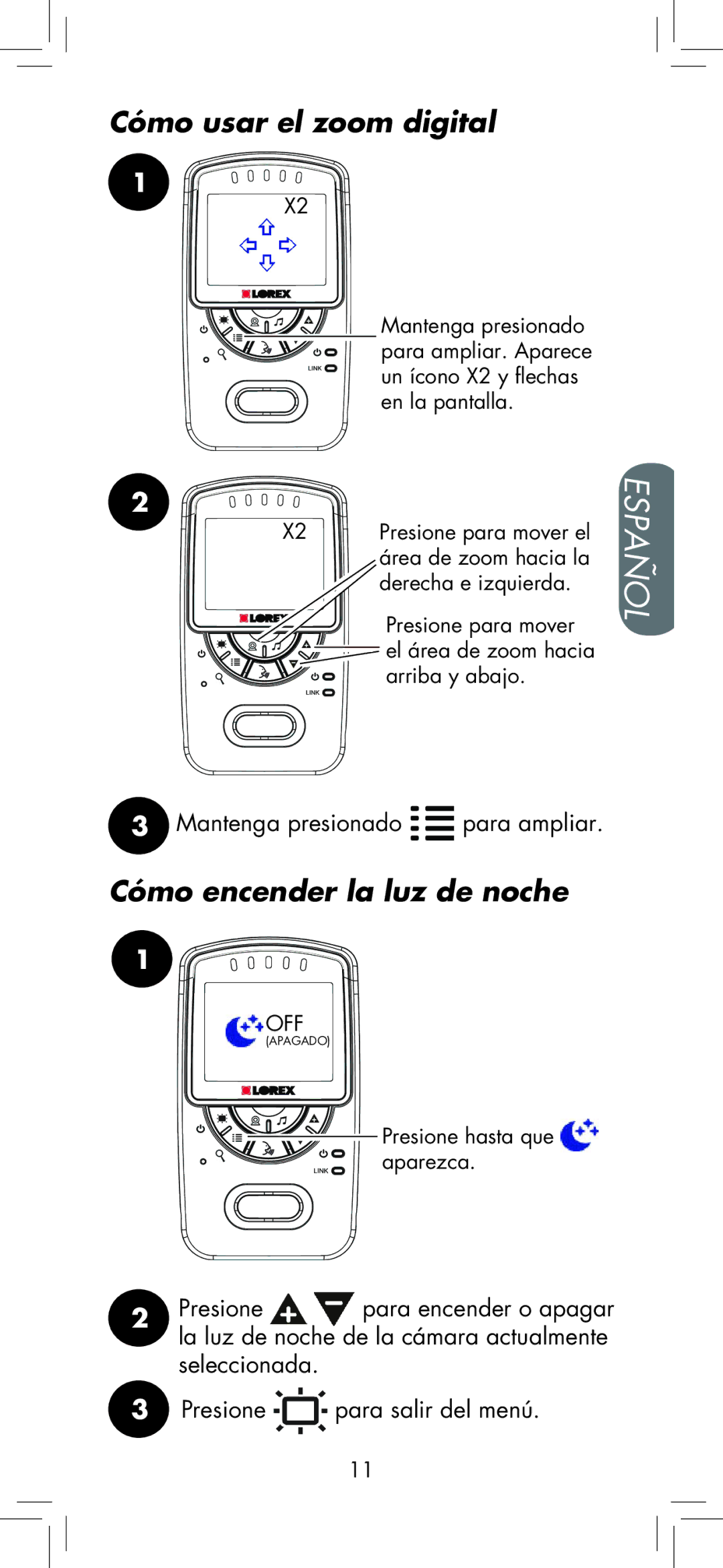 LOREX Technology BB2411 manual Cómo usar el zoom digital, Cómo encender la luz de noche 