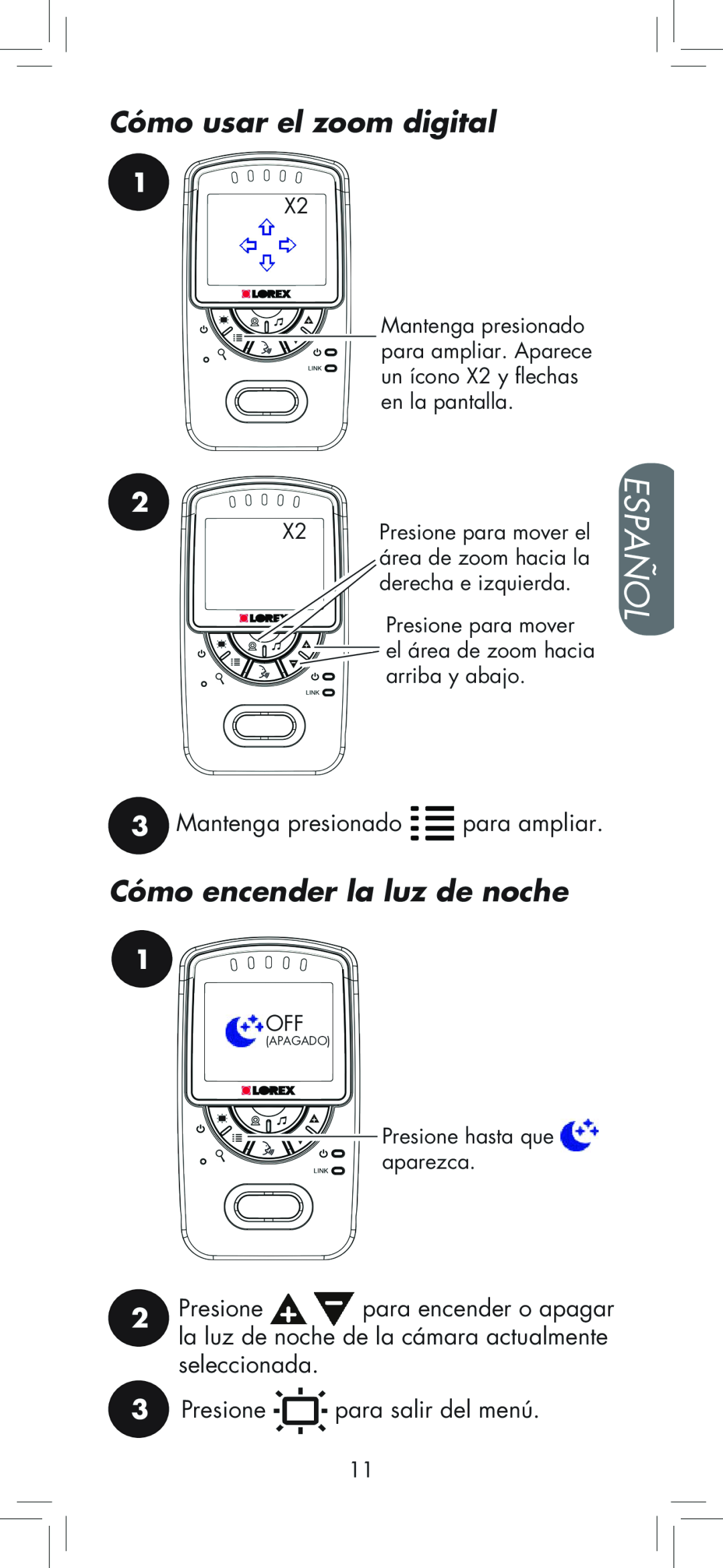 LOREX Technology BB2411 manual Cómo usar el zoom digital, Cómo encender la luz de noche, Español, arriba y abajo, Apagado 