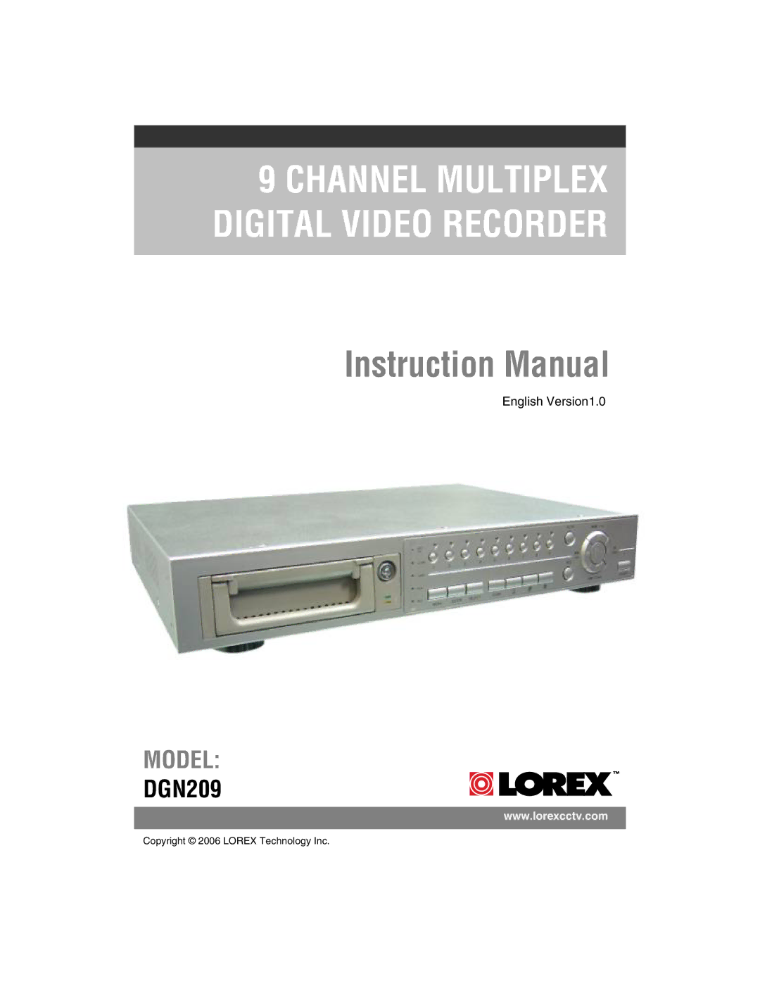 LOREX Technology DGN209 instruction manual Channel Multiplex Digital Video Recorder 