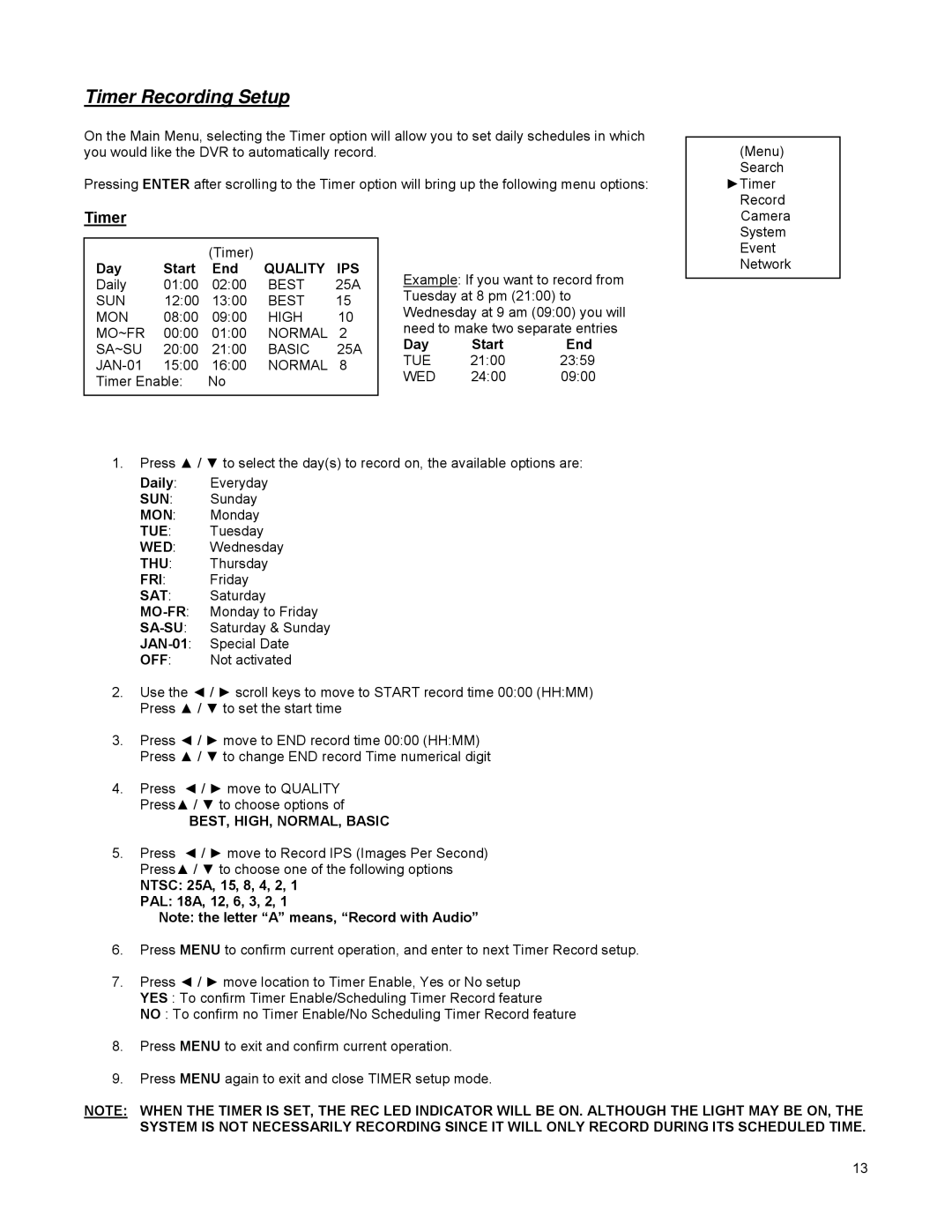 LOREX Technology DGN209 instruction manual Timer, Day Start End, Quality IPS, BEST, HIGH, NORMAL, Basic 