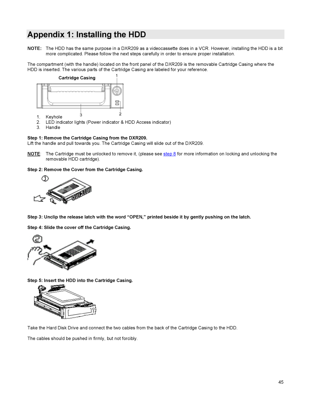 LOREX Technology DGN209 instruction manual Remove the Cartridge Casing from the DXR209 