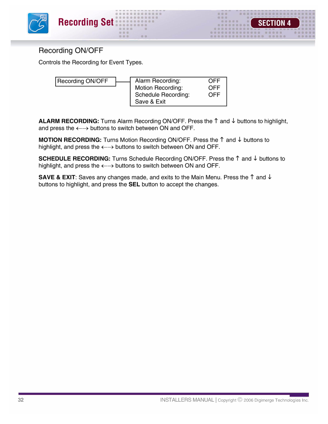 LOREX Technology DHU500 SERIES installation manual Recording ON/OFF, Off 