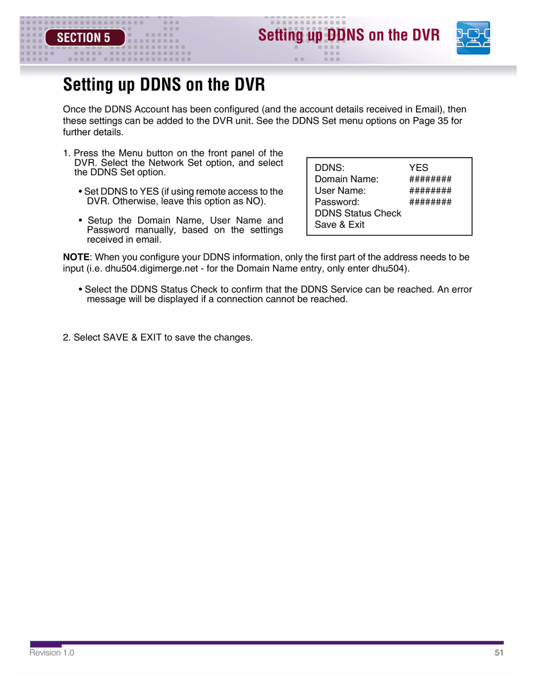 LOREX Technology DHU500 SERIES installation manual Setting up Ddns on the DVR, Ddns YES 