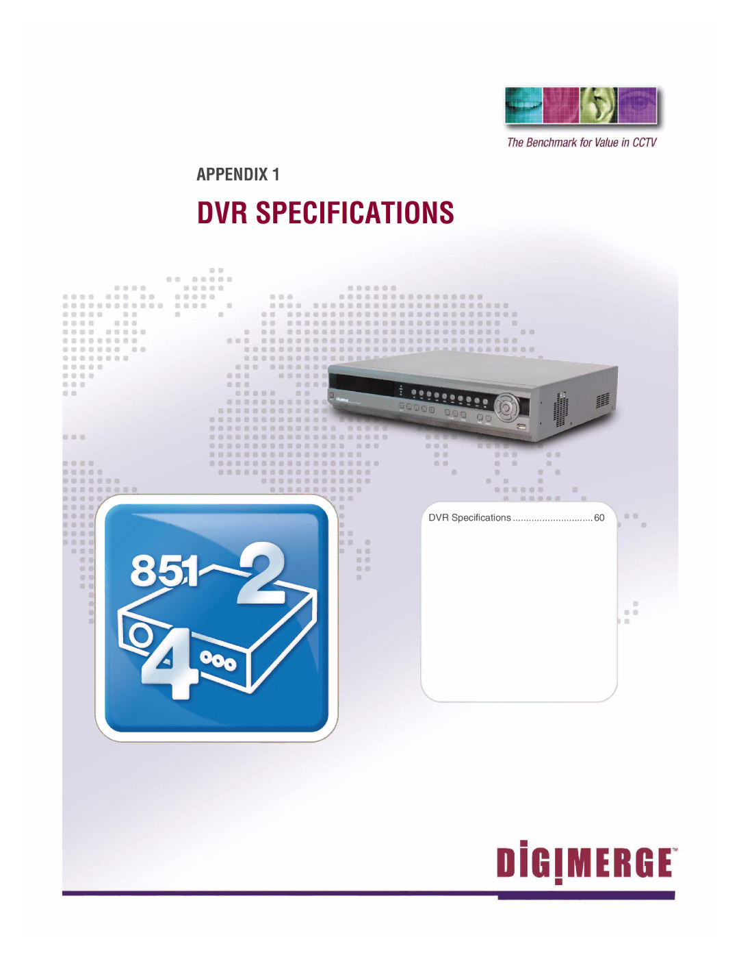 LOREX Technology DHU500 SERIES installation manual DVR Specifications 