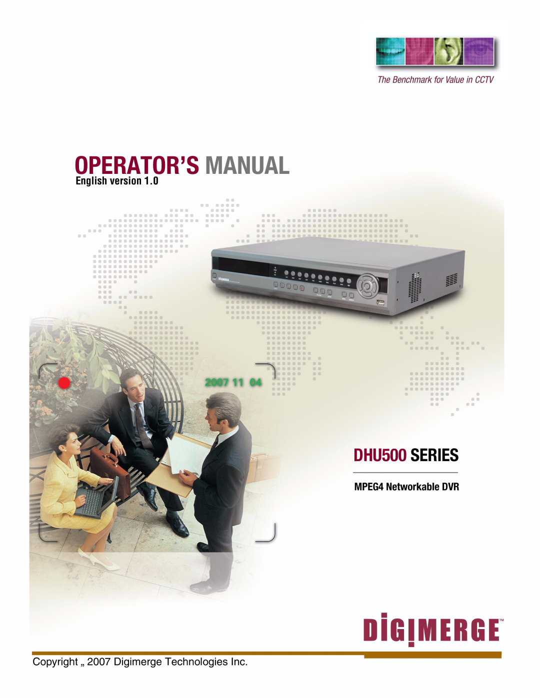 LOREX Technology manual Operator’S Manual, DHU500 SERIES, English version, MPEG4 Networkable DVR 