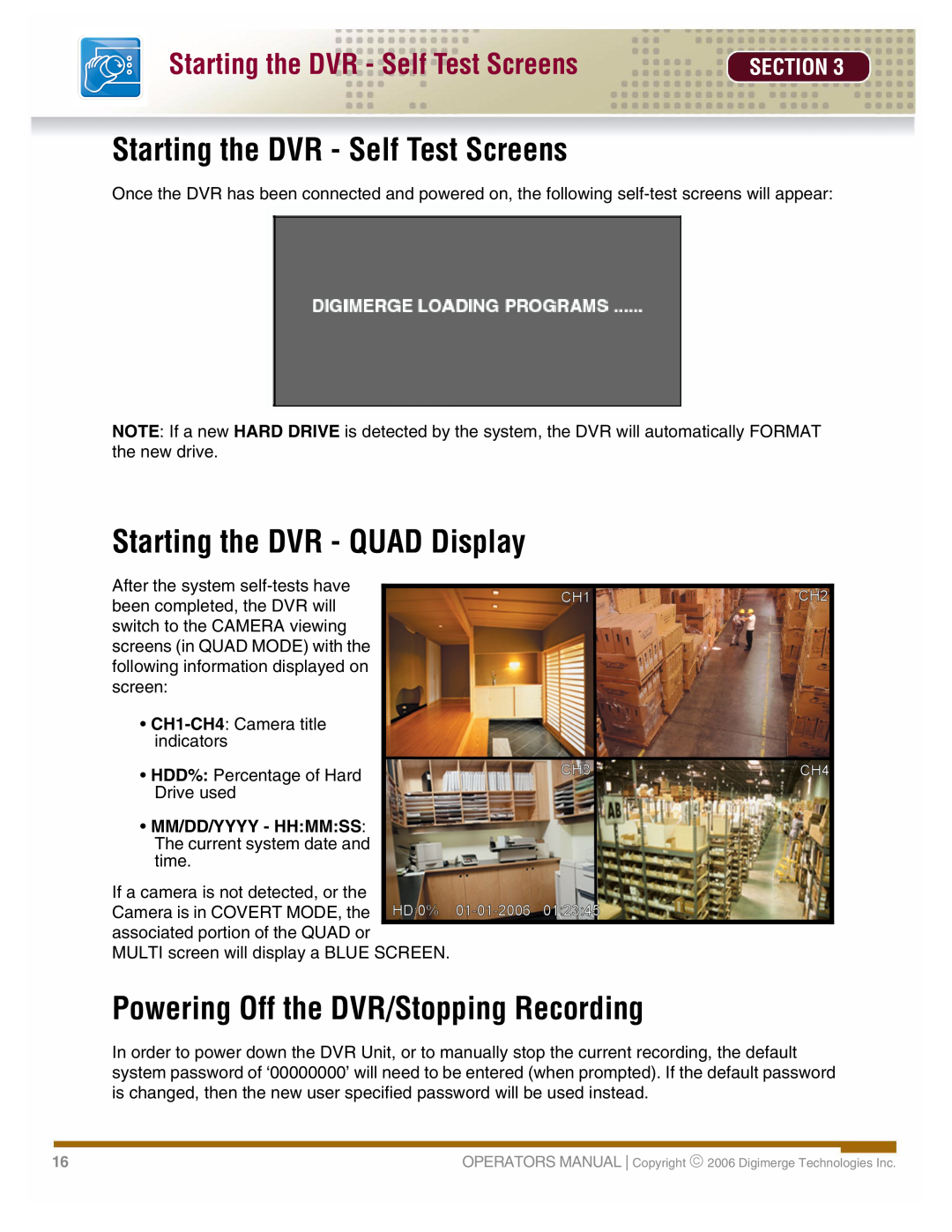LOREX Technology DHU500 manual Starting the DVR - Self Test Screens, Starting the DVR - QUAD Display, Section 