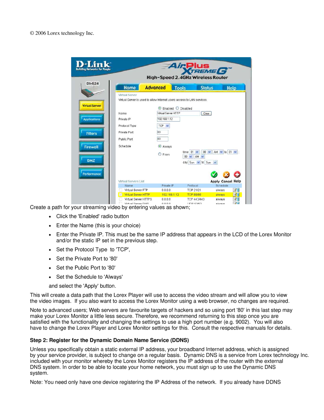 LOREX Technology Dlink DI-624 setup guide Register for the Dynamic Domain Name Service Ddns 