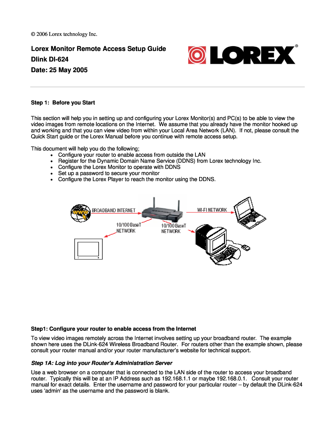 LOREX Technology Dlink DI-624 setup guide Before you Start, Configure your router to enable access from the Internet 