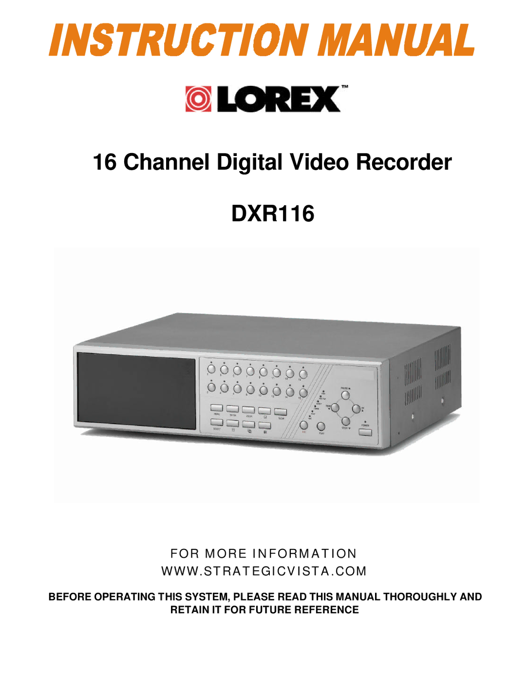 LOREX Technology manual Channel Digital Video Recorder DXR116 