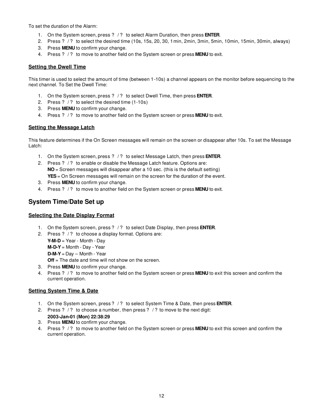 LOREX Technology DXR116 manual System Time/Date Set up, Setting the Dwell Time, Setting the Message Latch 