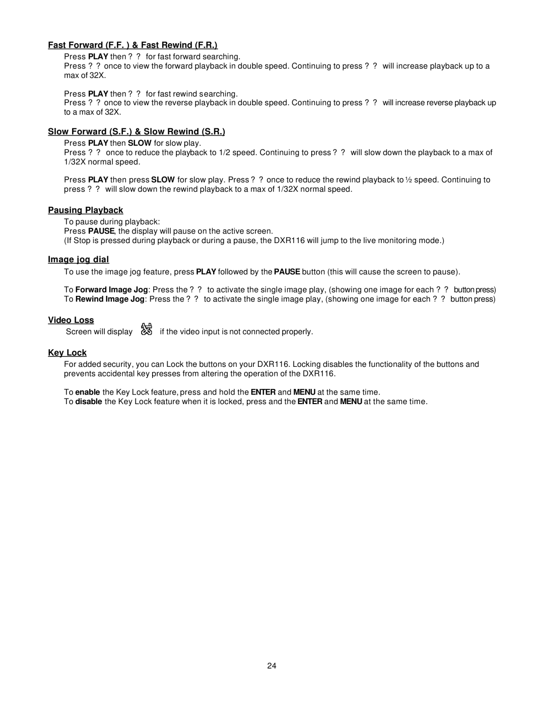 LOREX Technology DXR116 manual Fast Forward F.F. & Fast Rewind F.R, Slow Forward S.F. & Slow Rewind S.R, Pausing Playback 