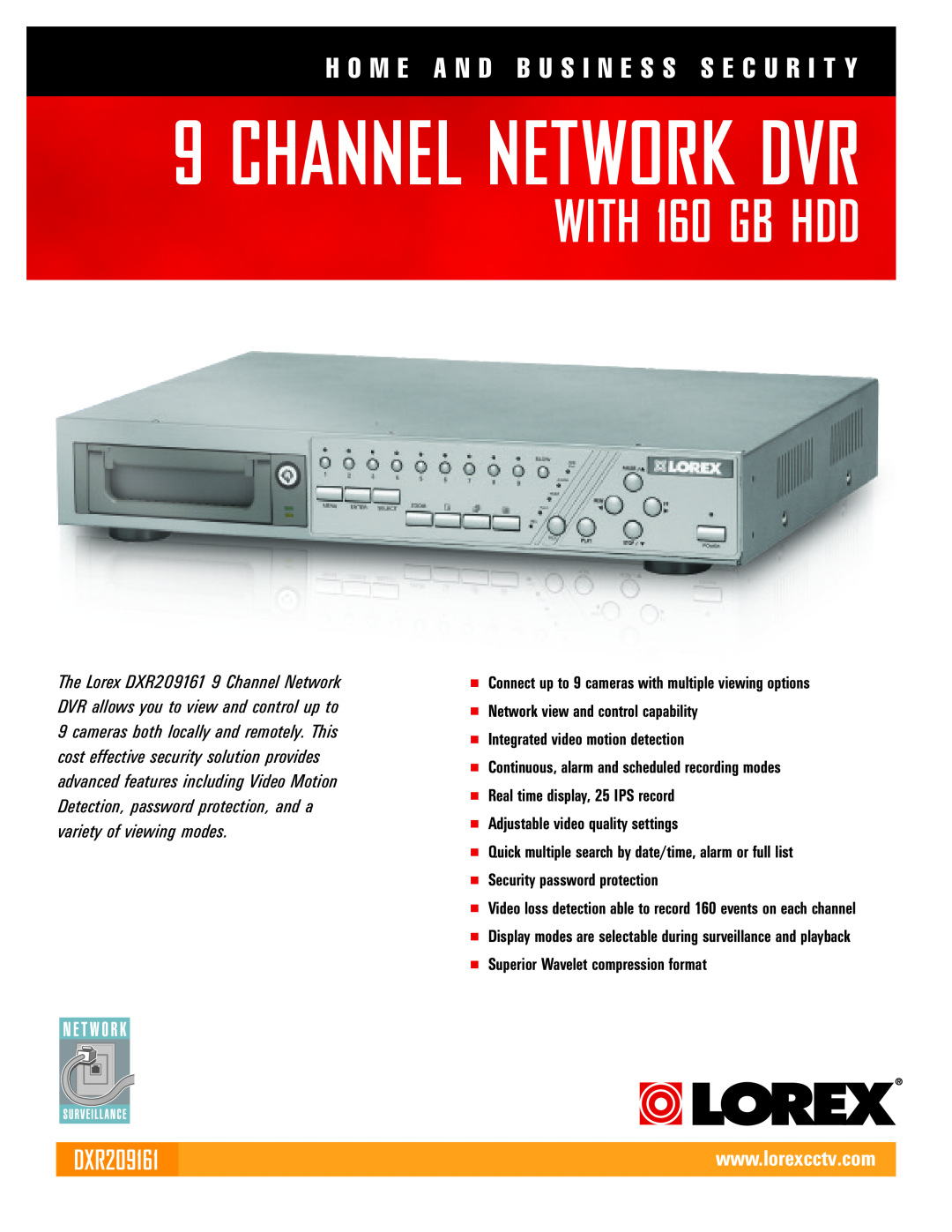 LOREX Technology DXR209161 manual H O M E A N D B U S I N E S S S E C U R I T Y, Channel Network Dvr, WITH 160 GB HDD 