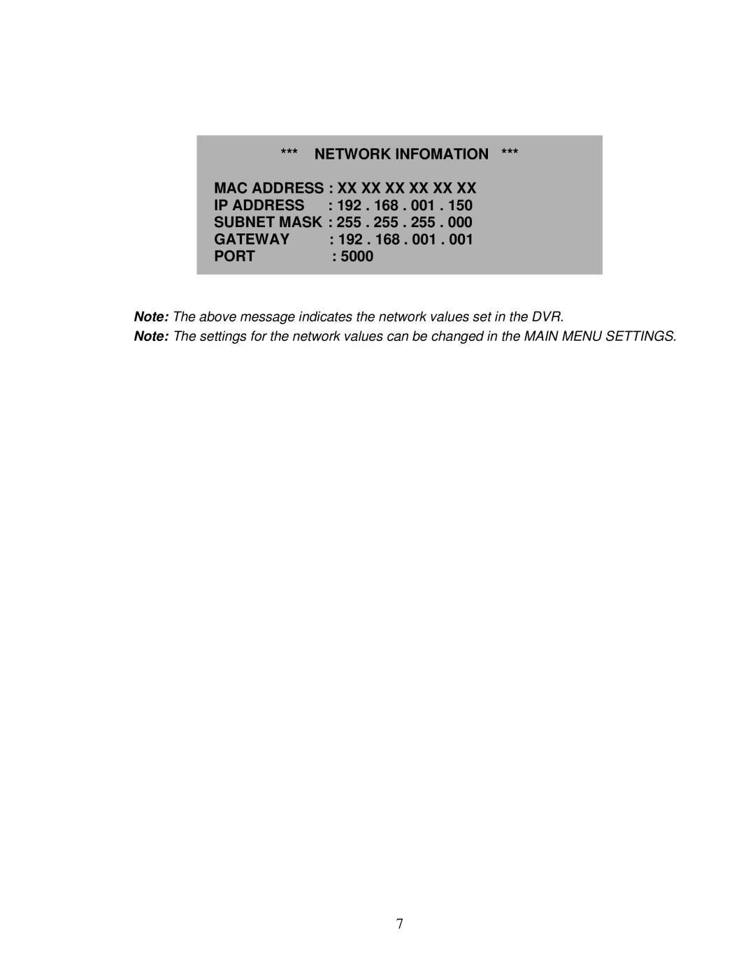 LOREX Technology DXR43000 Series instruction manual Network Infomation MAC Address XX XX XX XX XX IP Address 