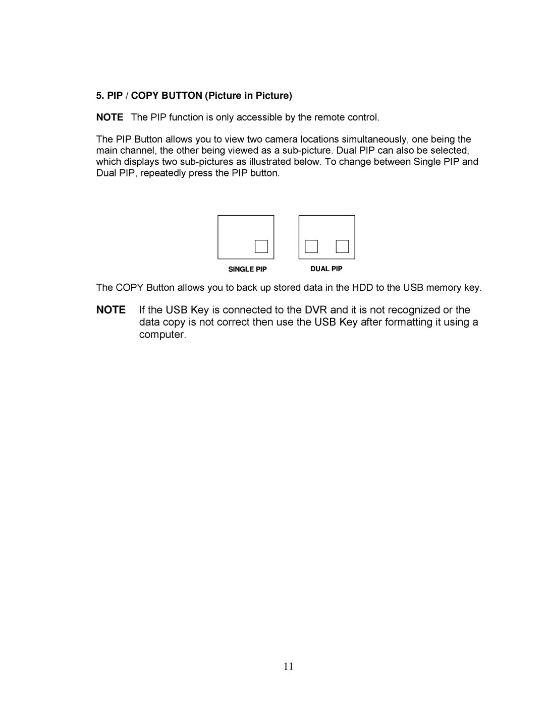 LOREX Technology DXR43000 Series instruction manual PIP / Copy Button Picture in Picture 