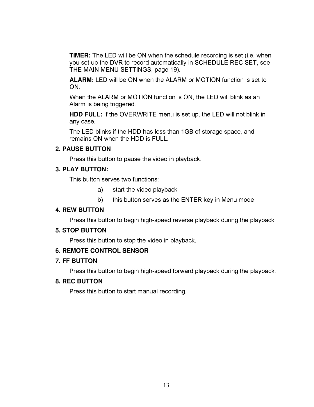 LOREX Technology DXR43000 Series instruction manual Pause Button 