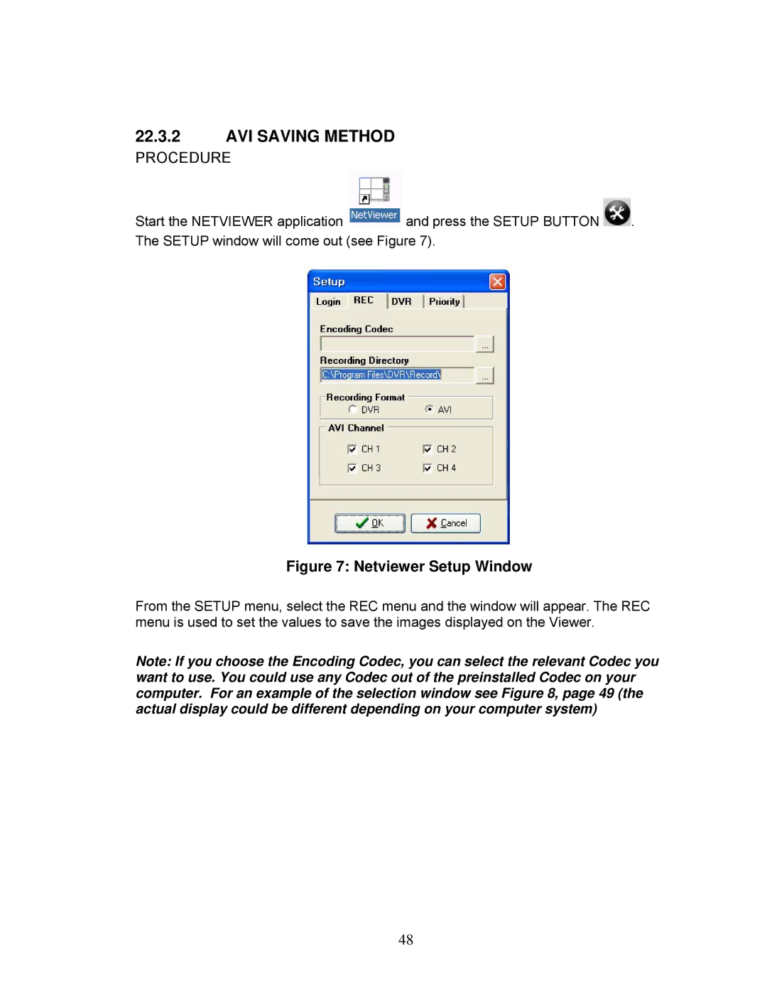 LOREX Technology DXR43000 Series instruction manual AVI Saving Method, Netviewer Setup Window 