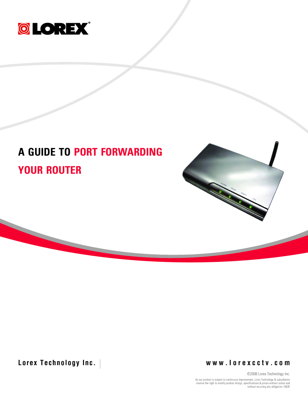 LOREX Technology F5D8230-4 manual Guide to port forwarding your router 