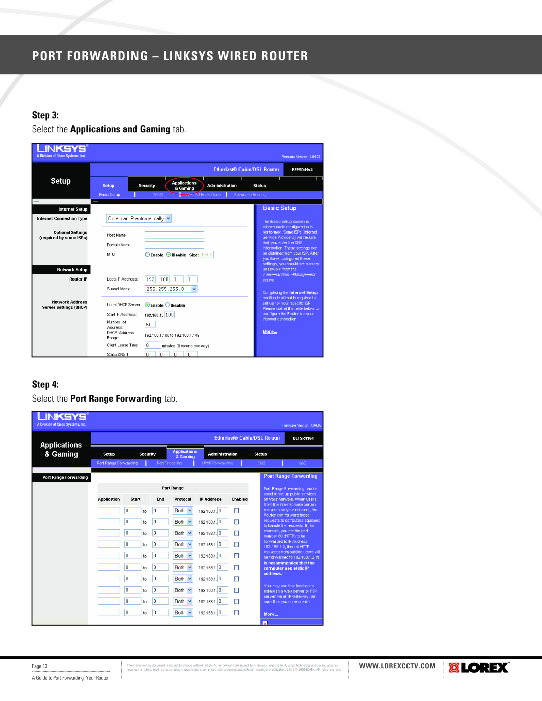 LOREX Technology F5D8230-4 manual Port Forwarding Linksys Wired Router 